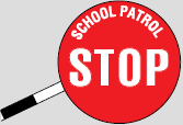School patrol stop sign